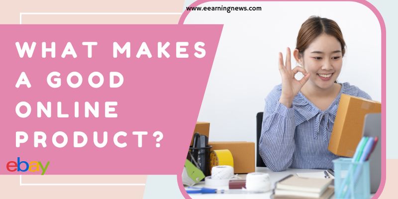 What Makes a Good Online Product?